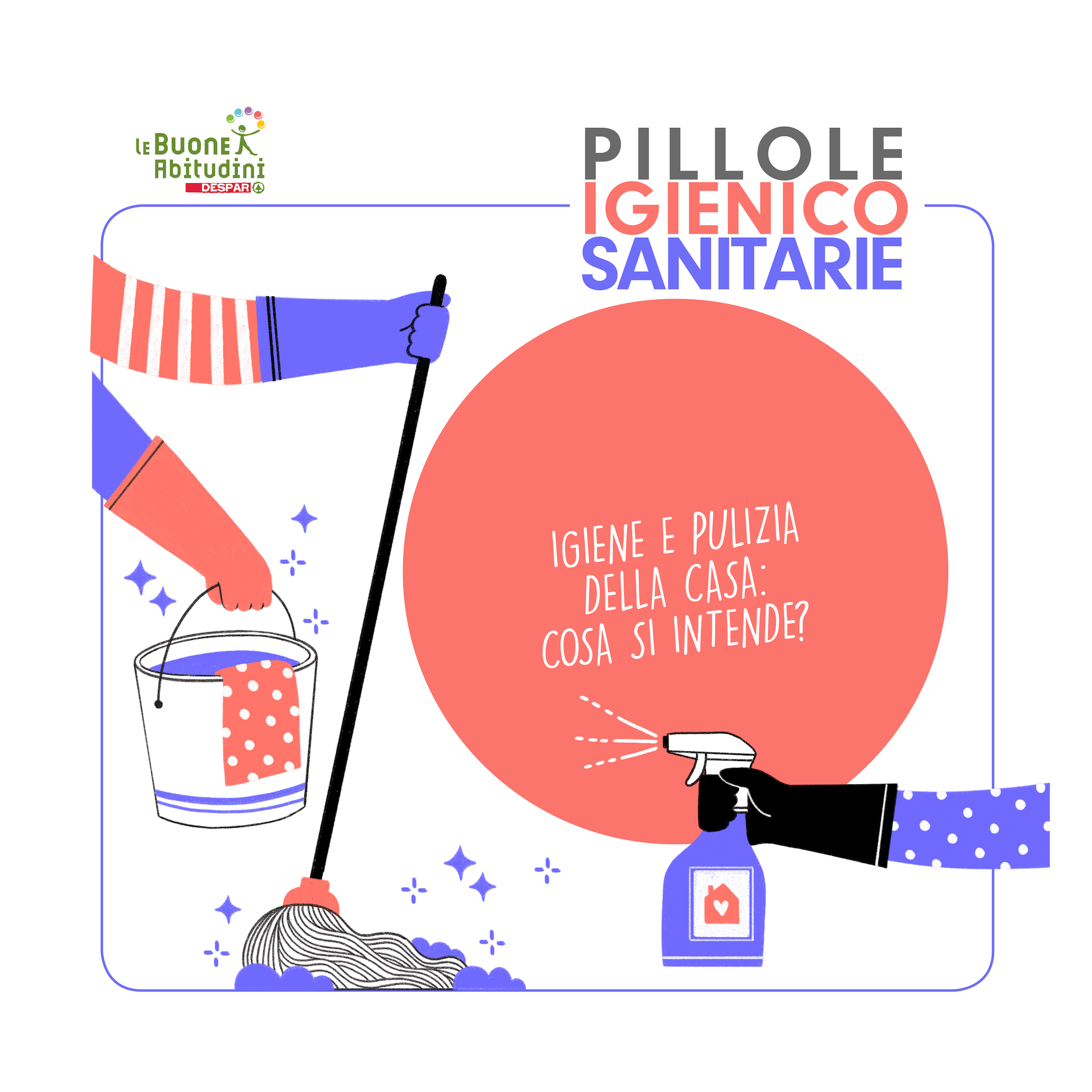 Igiene e pulizia della casa: come rendere salubre l’ambiente domestico